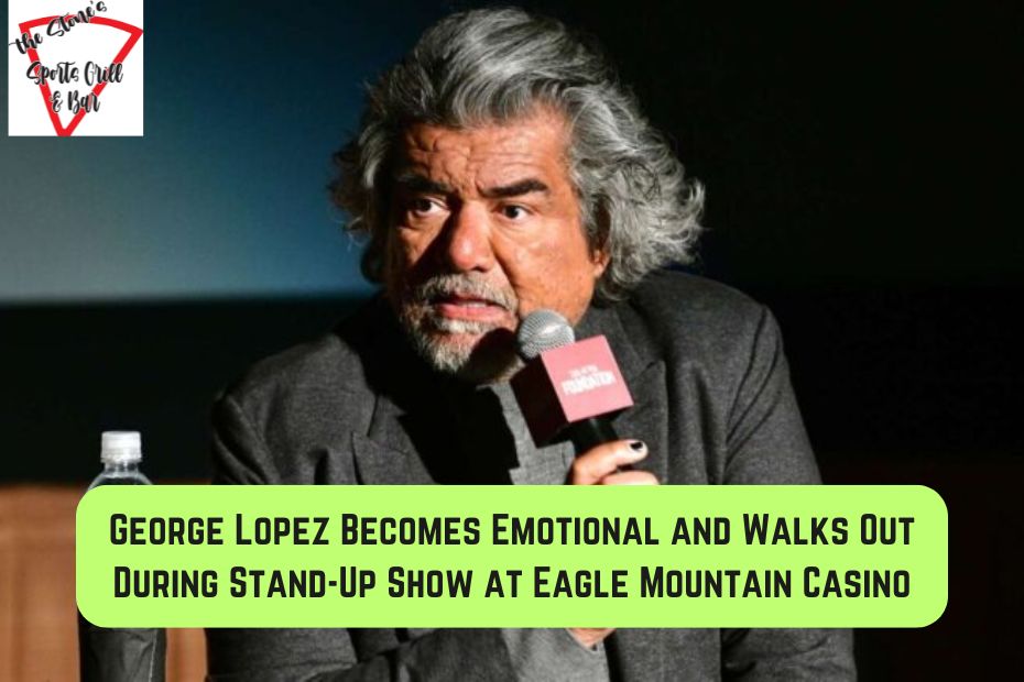 George Lopez Becomes Emotional and Walks Out During Stand-Up Show at Eagle Mountain Casino