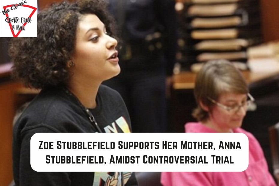 Zoe Stubblefield Supports Her Mother, Anna Stubblefield, Amidst Controversial Trial